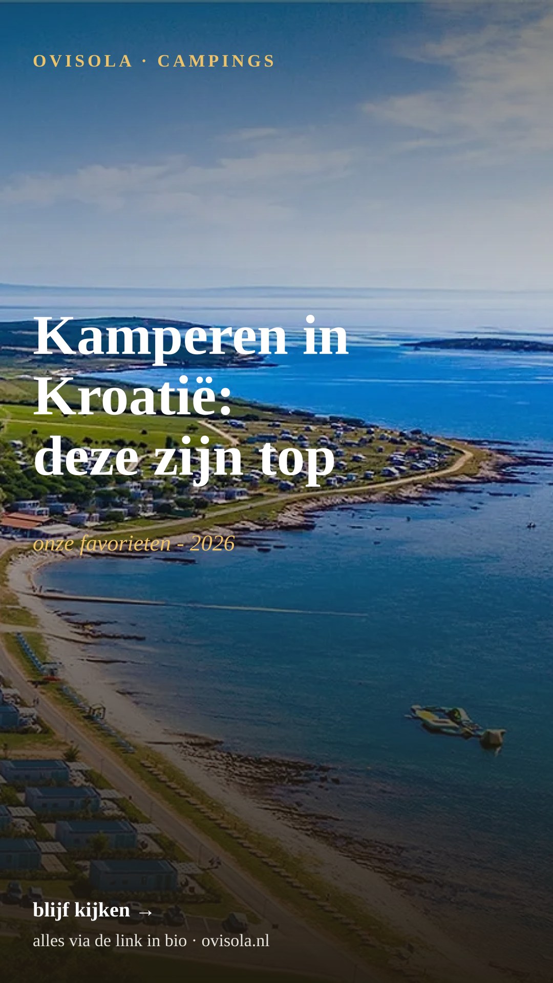 Kamperen in Kroatië: deze zijn top ⛺