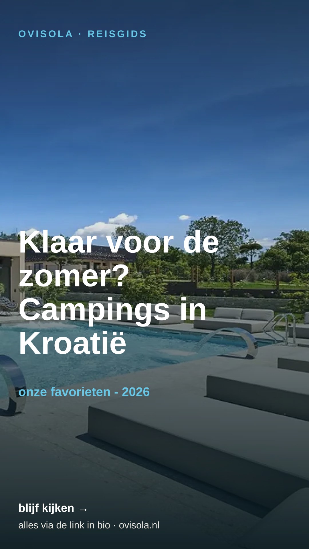 Klaar voor de zomer? Campings in Kroatië ☀️