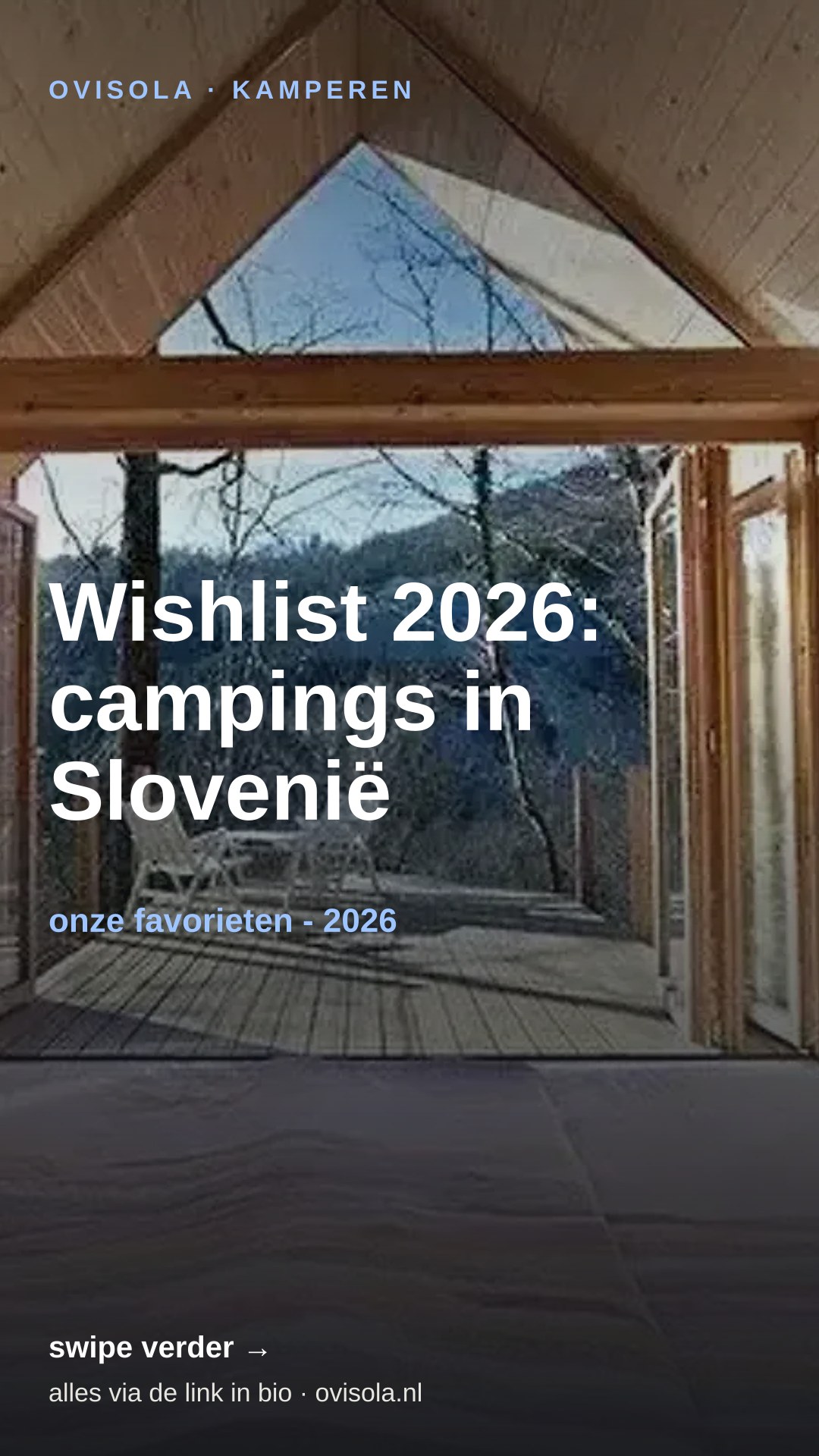 Wishlist 2026: campings in Slovenië