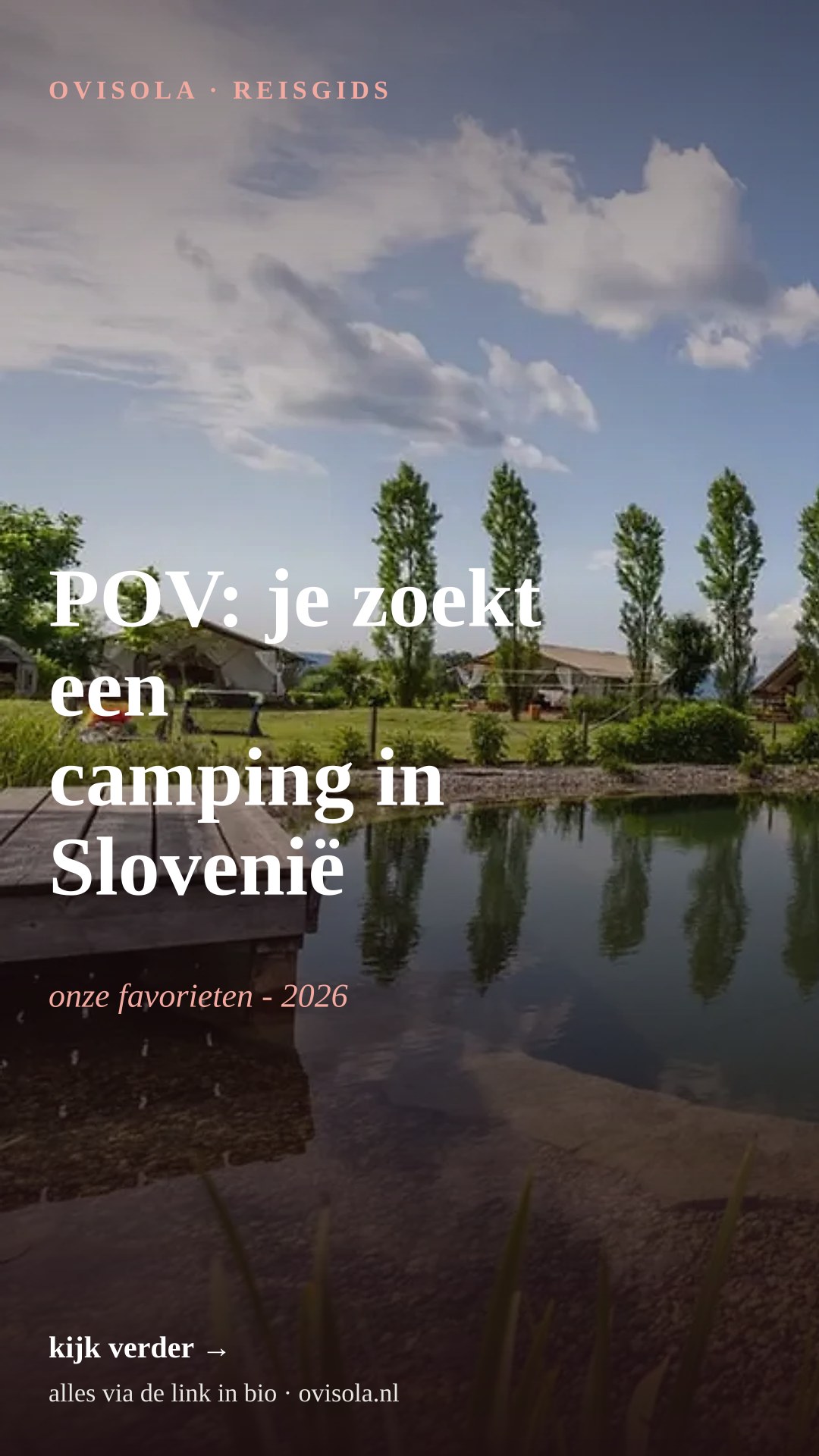 POV: je zoekt een camping in Slovenië
