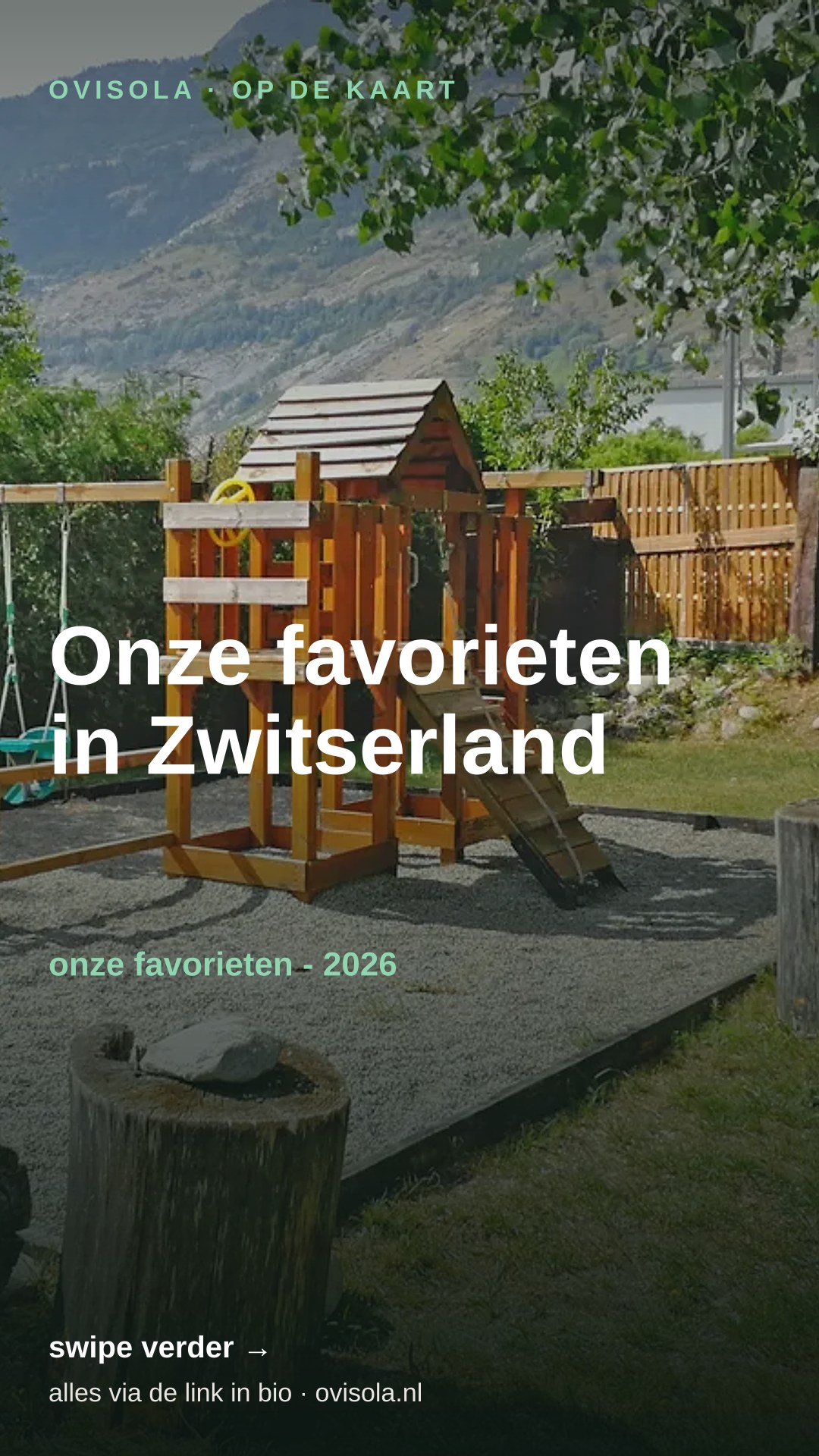 Onze favorieten in Zwitserland 🏕️