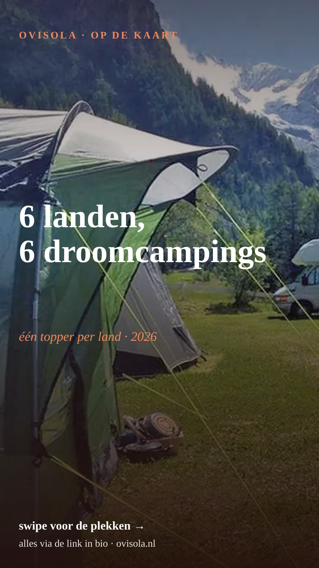 6 landen, 6 droomcampings 🌍