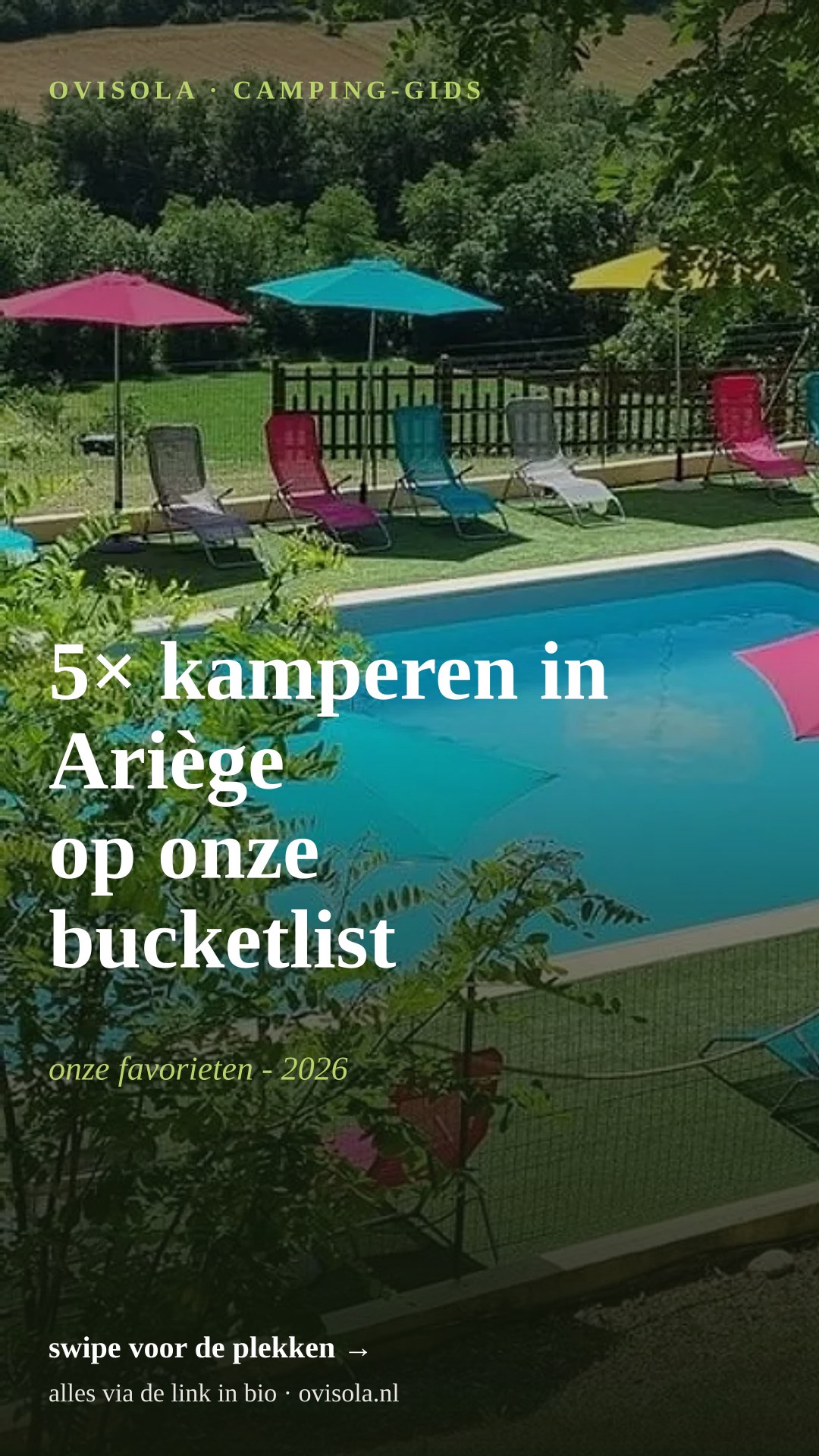 5× kamperen in Ariège op onze bucketlist