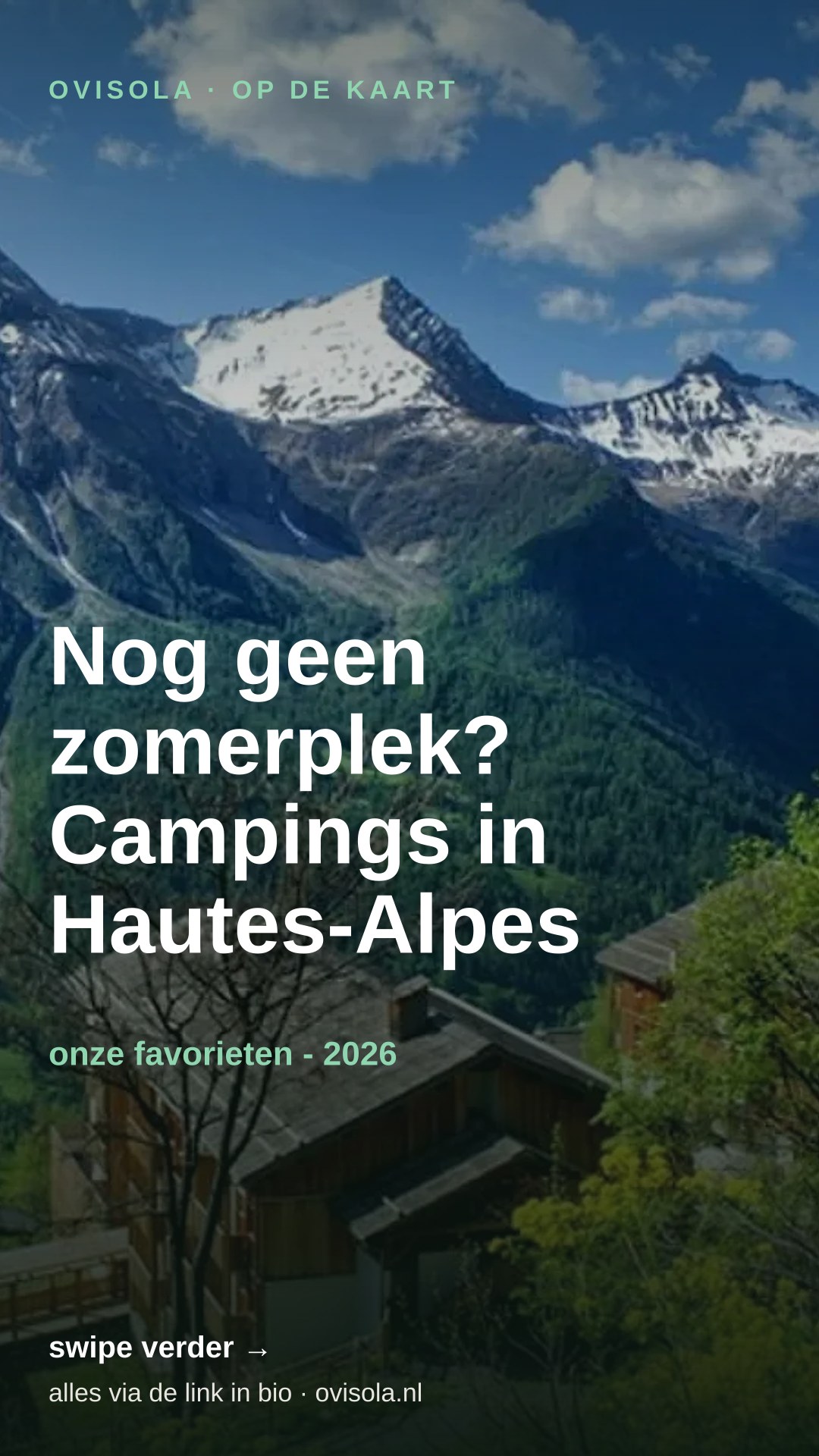 Nog geen zomerplek? Campings in Hautes-Alpes 👀