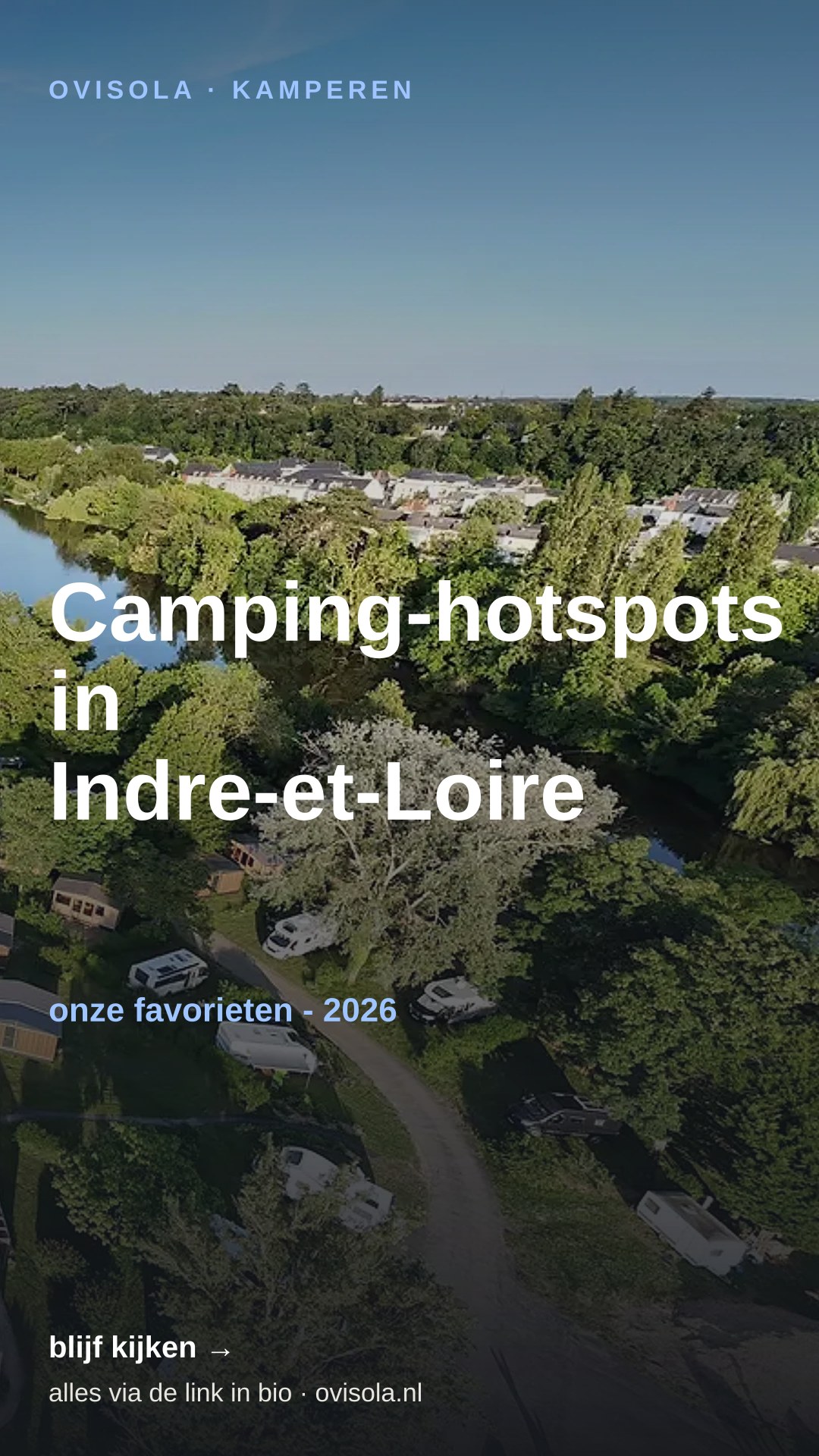 Camping-hotspots in Indre-et-Loire 📍