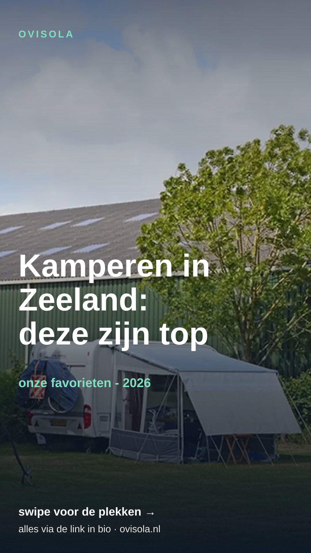 Kamperen in Zeeland: deze zijn top ⛺