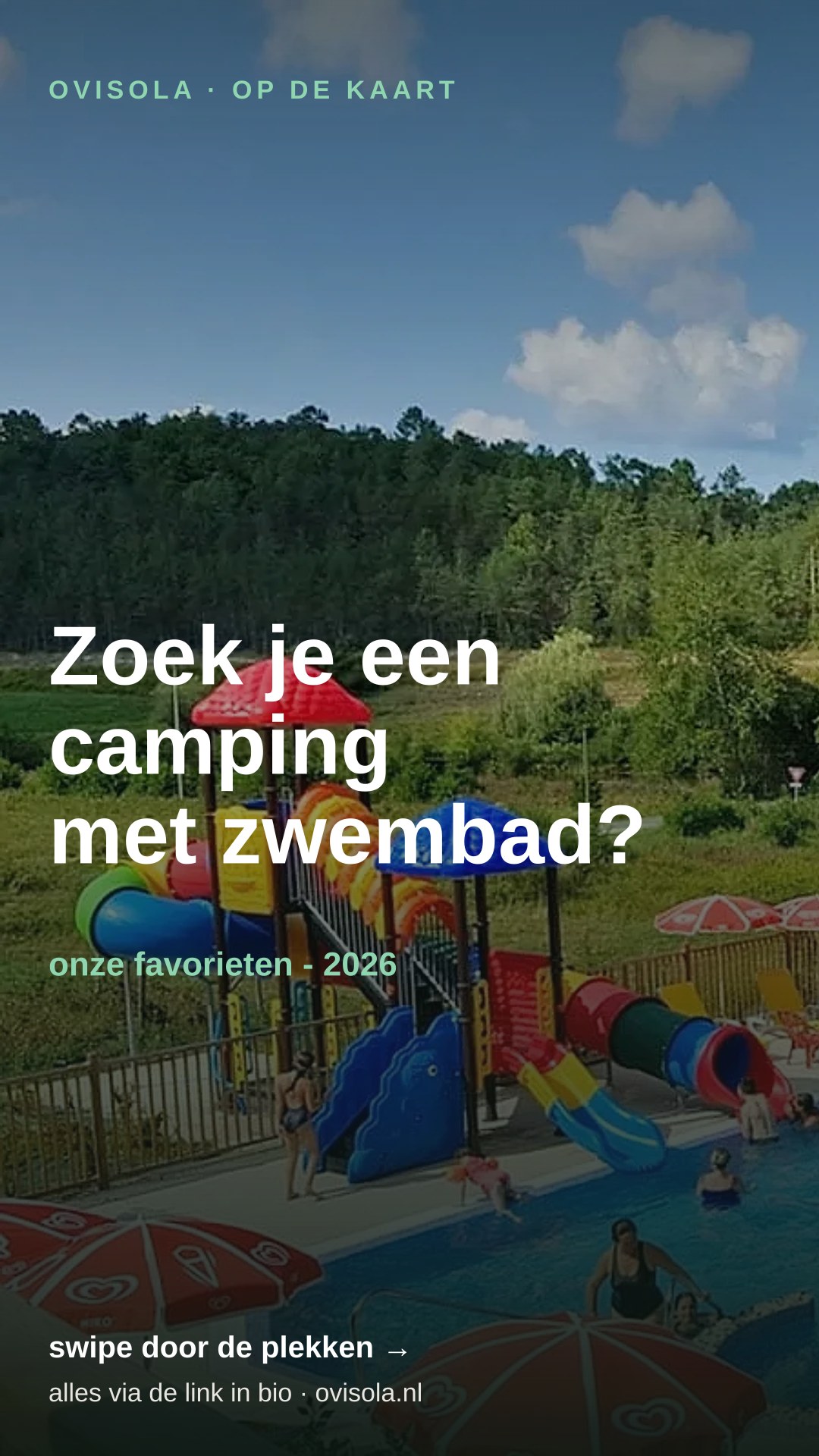 Zoek je een camping met zwembad? 👇