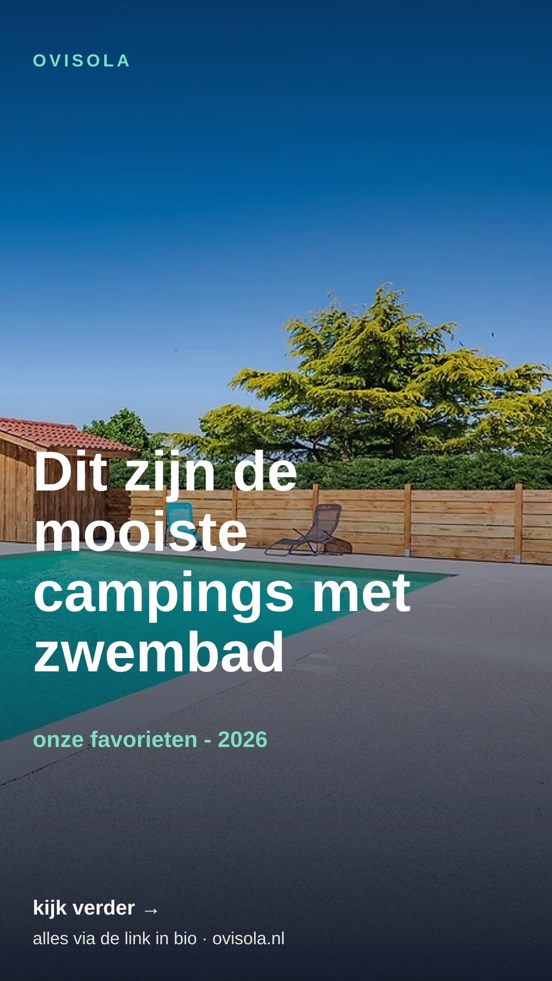 Dit zijn de mooiste campings met zwembad